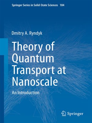 cover image of Theory of Quantum Transport at Nanoscale